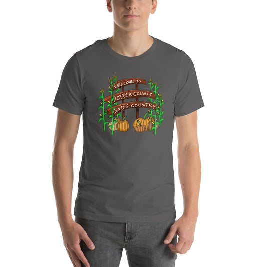 Welcome to Potter County Gods Country Fall Unisex t-shirt